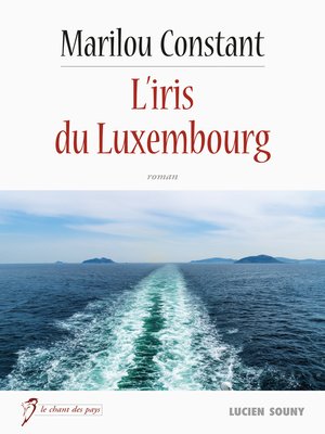 cover image of L'Iris du Luxembourg